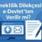 Emeklilik Dilekçesi e-Devlet’ten Verilir mi