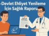 e-Devlet Ehliyet Yenileme İçin Sağlık Raporu e-Devlet Ehliyet Yenileme İçin Sağlık Raporu