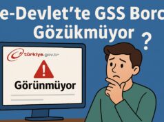 e-Devlet’te GSS Borcu Gözükmüyor (2026 GÜNCEL ÇÖZÜM) e-Devlet’te GSS Borcu Gözükmüyor