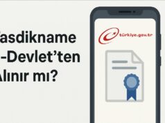 Tasdikname e-Devlet’ten Alınır mı? Tasdikname e-Devlet’ten Alınır mı