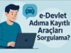 e-Devlet Adıma Kayıtlı Araçları Sorgulama e-Devlet Adıma Kayıtlı Araçları Sorgulama