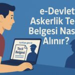 e-Devlet Askerlik Tecil Belgesi Nasıl Alınır