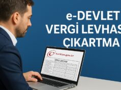 e-Devlet Vergi Levhası Çıkartma e-Devlet Vergi Levhası Çıkartma