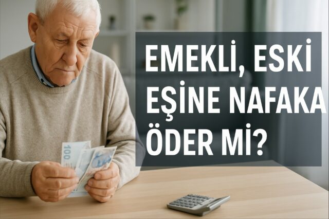 Emekli, Eski Eşine Nafaka Öder mi