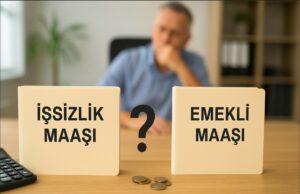 İşsizlik Maaşı Almak Emekli Maaşını Etkiler mi? İşsizlik Maaşı Almak Emekli Maaşını Etkiler mi